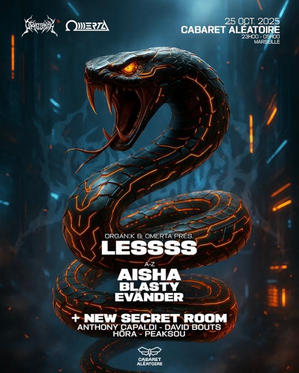 Organïk X Omerta : Lessss, Aisha & More