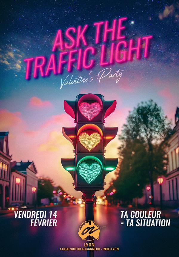 Valentine’s Party : Ask the traffic light w/ B.Mick & Whygees