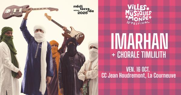 Imarhan + Chorale Timlilith