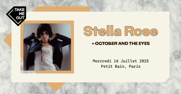 Take Me Out : Stella Rose + October and the Eyes en concert !