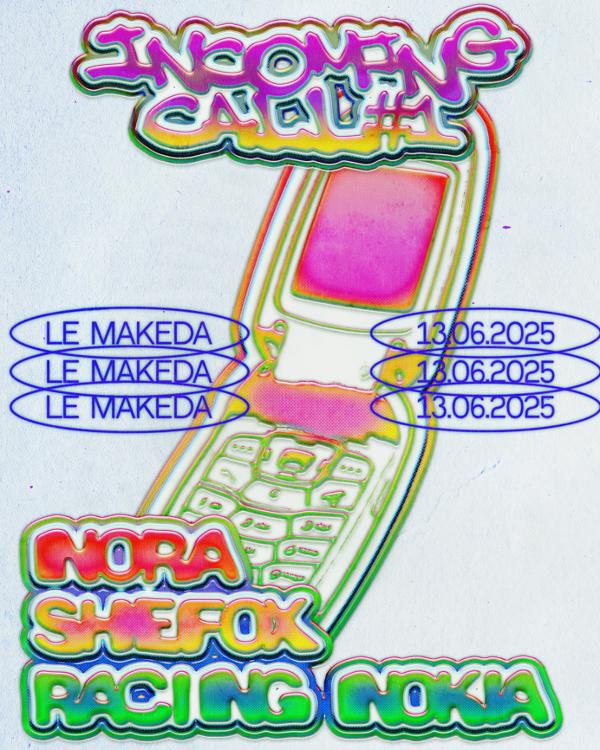 Incoming call w/ NORA (brésil), Shefox et Racing Nokia