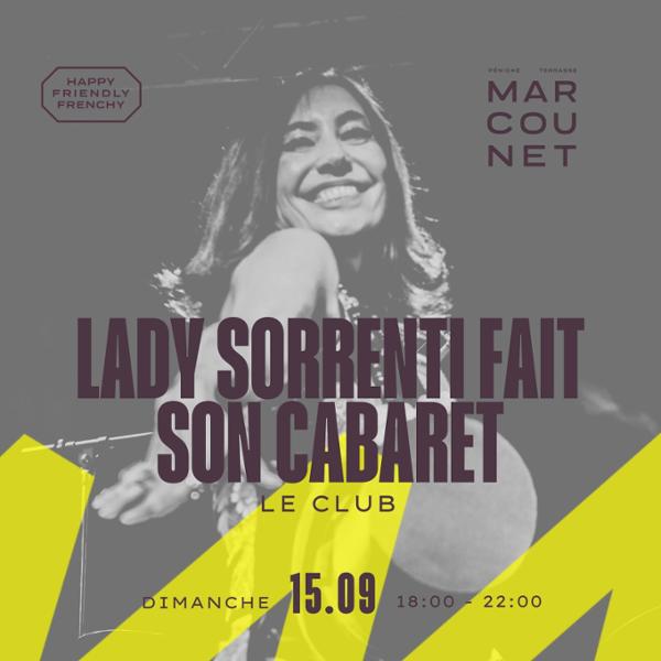 Lady Sorrenti fait son cabaret