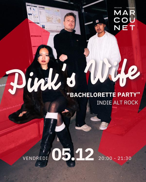 Pink’s Wife - Bachelorette Party