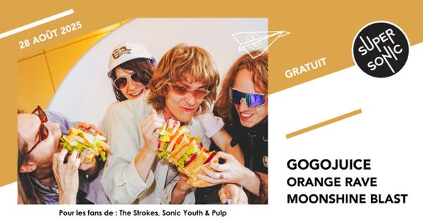 Gogojuice • The Orange Rave • Moonshine Blast