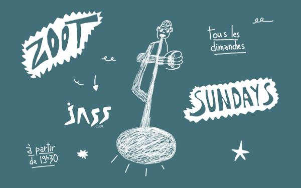 Zoot Sundays! Sessions Jazz du dimanche / JASS CLUB PARIS