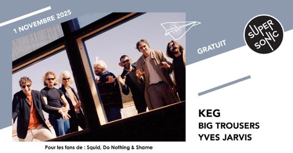 Keg • Big Trousers • Yves Jarvis