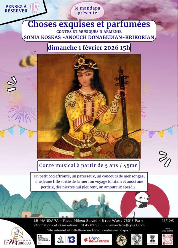 Choses exquises et parfumées - Contes et musiques d'Arménie