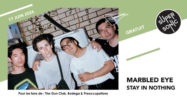 Marbled Eye • Stay In Nothing