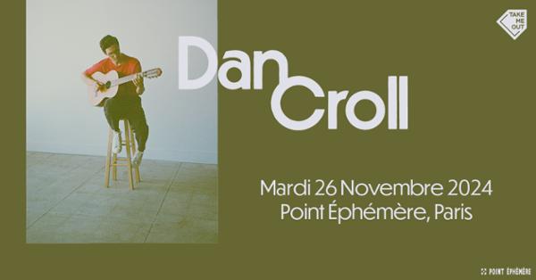 Take Me Out · Dan Croll en concert !