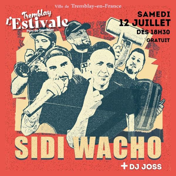 SIDI WACHO + DJ JOSS