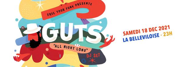 FREE YOUR FUNK : GUTS ALL NIGHT LONG