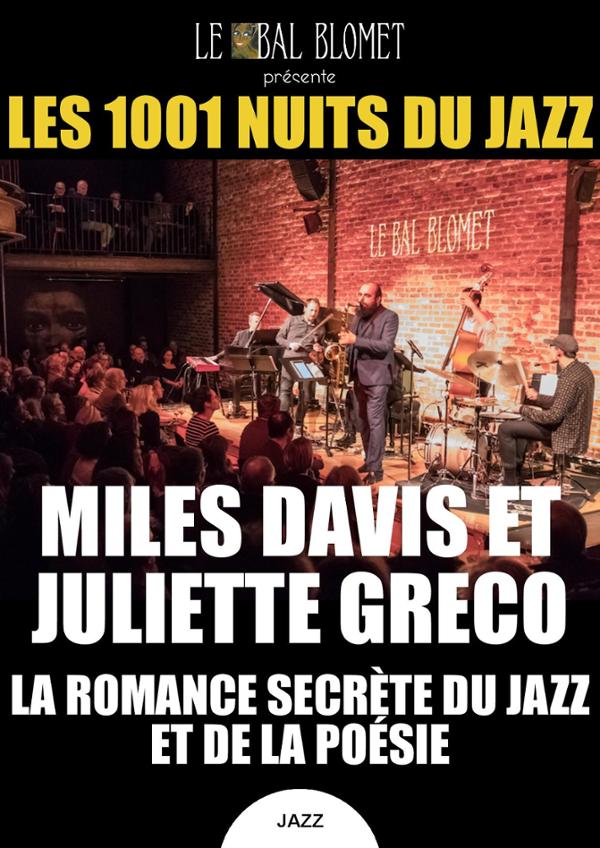 LES 1001 NUITS DU JAZZ – MILES DAVIS ET JULIETTE GRECO