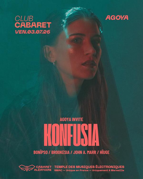 Club Cabaret : Agoya Invite Konfusia Par Cabaret Aléatoire