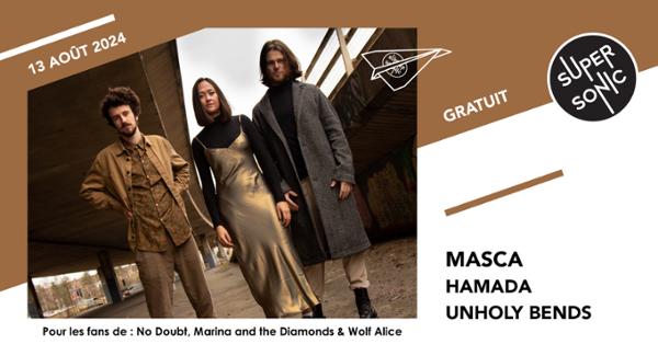 Masca • Hamada • Unholy Bends / Supersonic (Free entry)