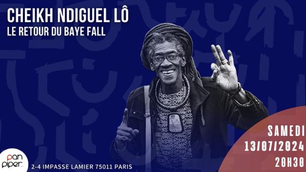 Cheikh Ndiguel Lô - Le retour du Baye Fall