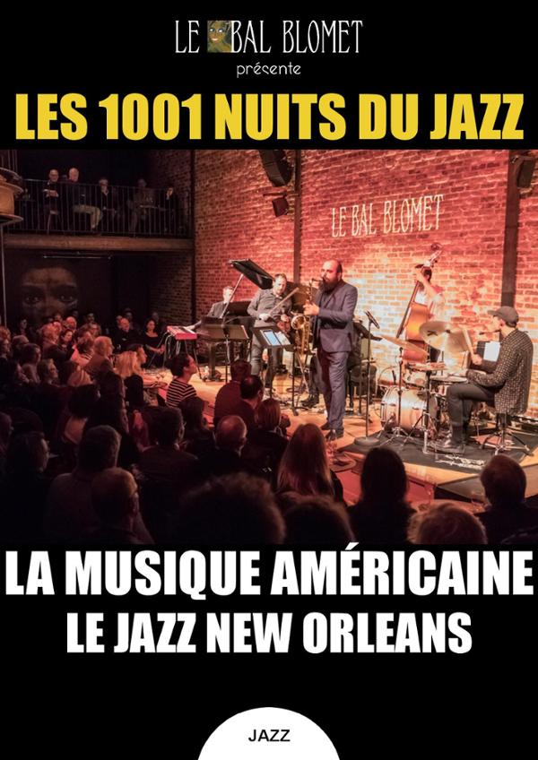 LES 1001 NUITS DU JAZZ – JAZZ NEW ORLEANS