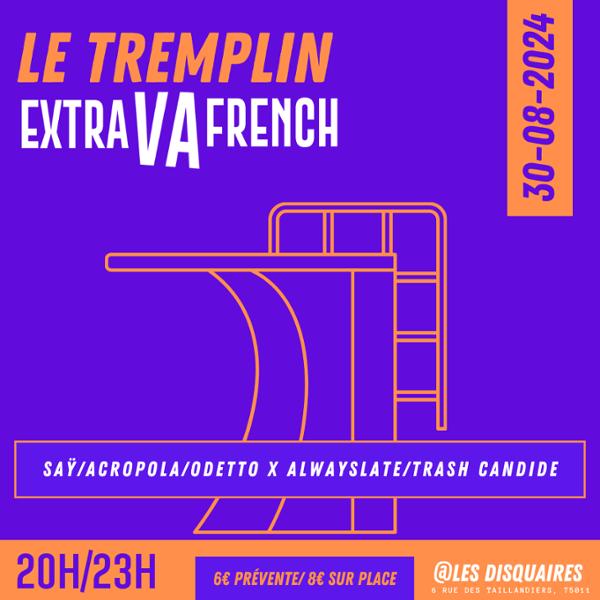 Le Tremplin Extravafrench #3