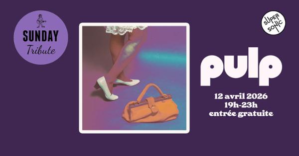 Sunday Tribute - Pulp