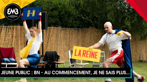 BN – Au commencement, je ne sais plus…