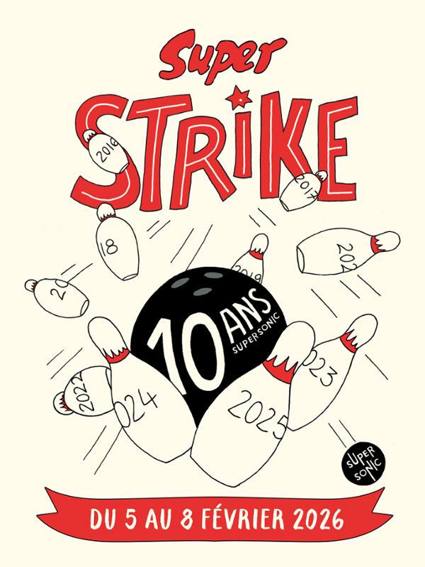 Super Strike : les 10 ans du Supersonic