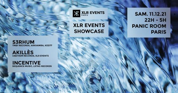 XLR Events Showcase @ Panic Room - Paris