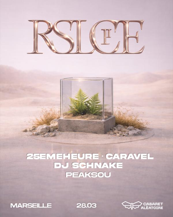 RSLCE : Caravel, 25EMEHEURE, DJ Schnake & Peaksou