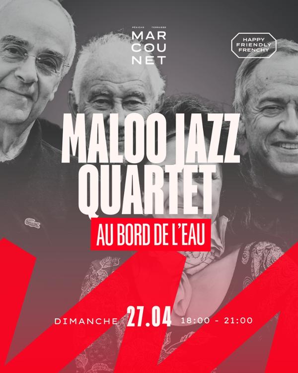 Le MALOO JAZZ QUARTET au bord de l'eau