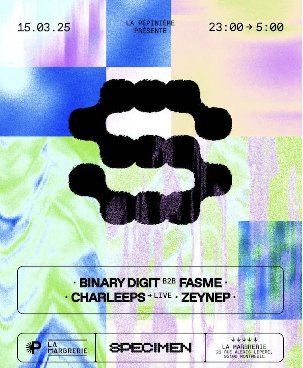 SPECIMEN : Binary Digit B2B Fasme | Charleeps (live) | Zeynep