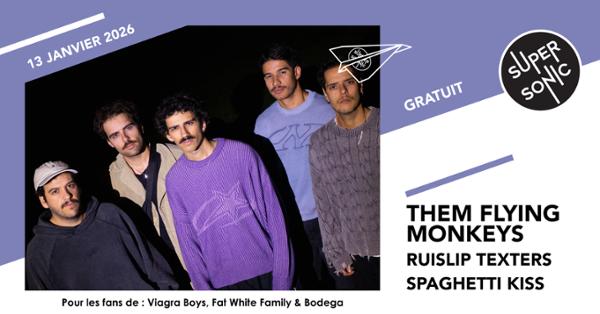 The Flying Monkeys • Ruislip Texters • Spaghetti Kiss