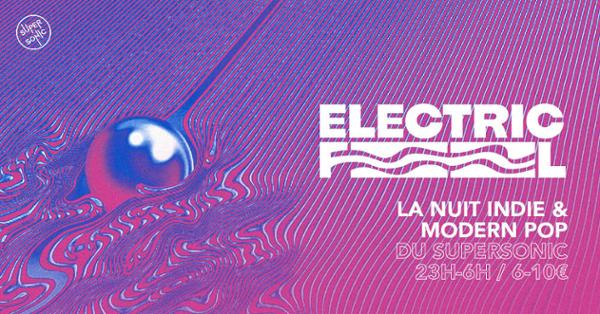 Electric Feel / Nuit Indie Pop du Supersonic