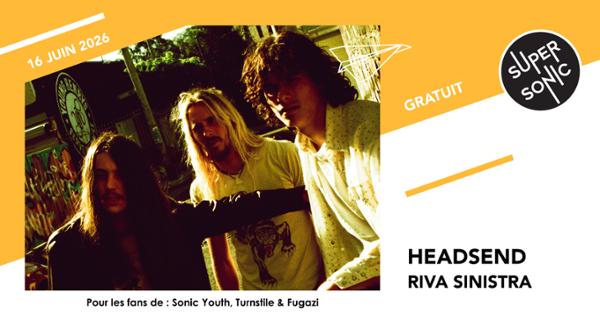 Headsend • Riva Sinistra