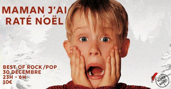 Maman, j'ai raté Noël / Best Of Rock/Pop