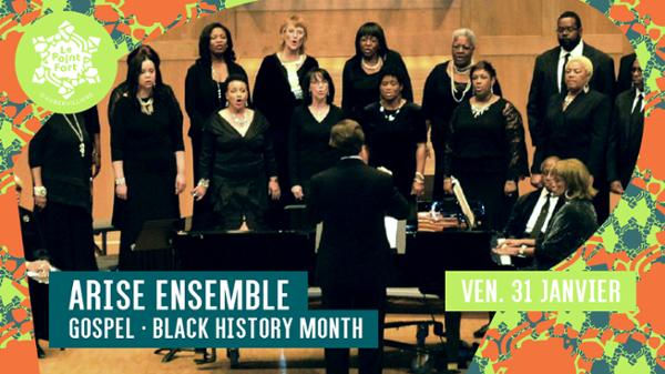 ARISE Ensemble ~ Black History Month • Le Point Fort d'Aubervilliers