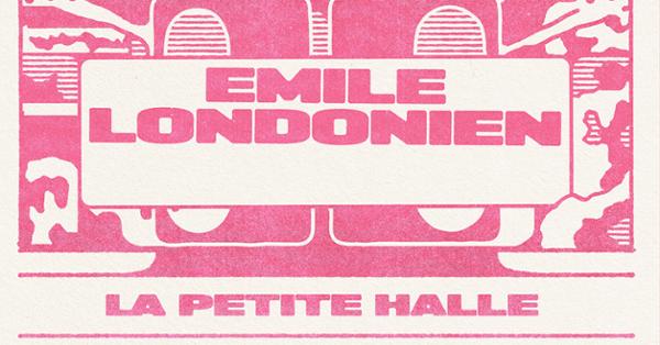 EMILE LONDONIEN - 29 et 30 janvier 2026