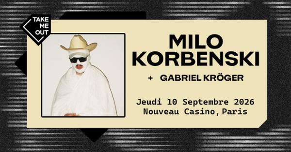 Take Me Out : Milo Korbenski + Gabriel Kröger en concert !