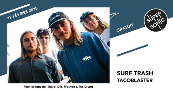 Surf Trash • Tacoblaster