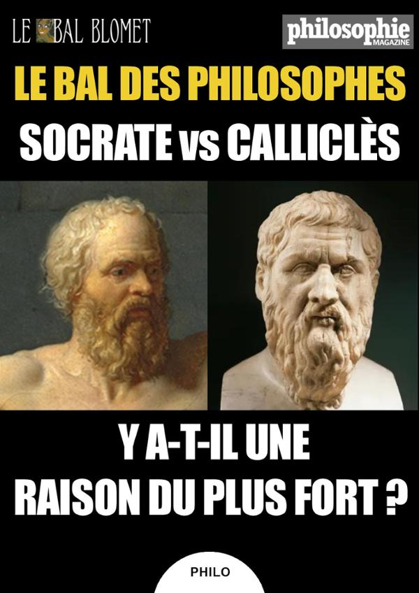 LE BAL DES PHILOSOPHES – SOCRATE VS CALICLÈS