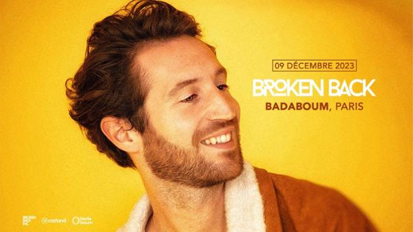 Broken Back • Badaboum, Paris • 9 décembre 2023