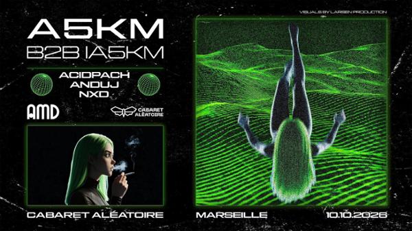 A5km B2b Ia5km + Acidpach, Anduj & Nxd