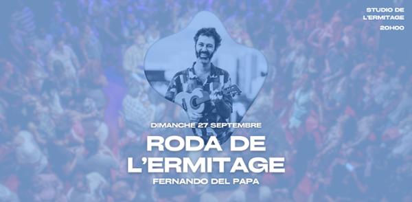 Roda de l'Ermitage & Fernando Del Papa