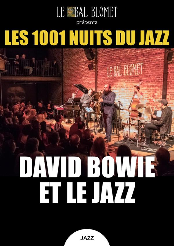 LES 1001 NUITS DU JAZZ – DAVID BOWIE ET LE JAZZ