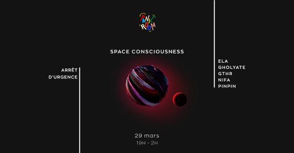 Space Consciousness : Arrêt d'Urgence x Panic Room