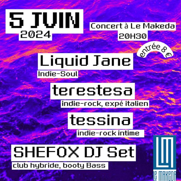 TERESTESA + TESSINA + LIQUID JANE + SHEFOX