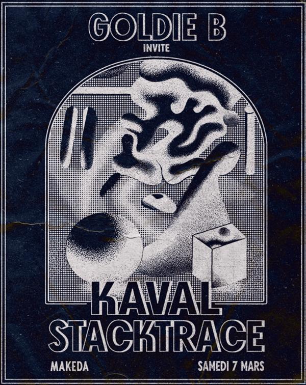 GOLDIE B invite KAVAL & STACKTRACE