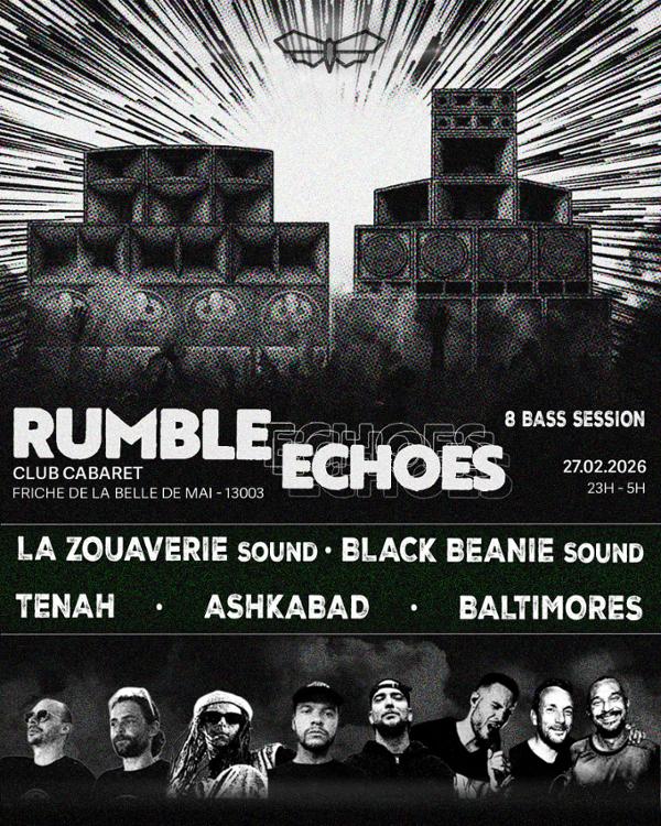 Club Cabaret X La Zouaverie : Rumble Echoes #1