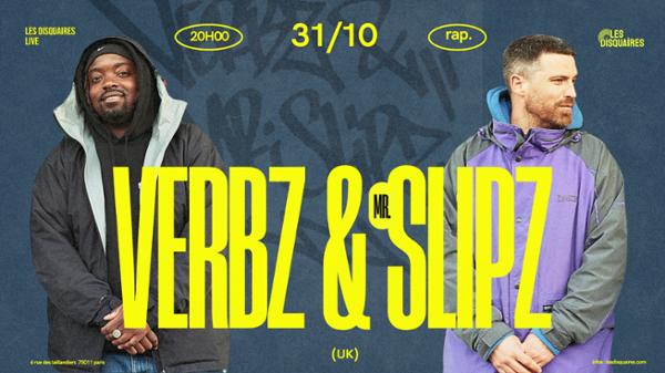 VERBZ & MR SLIPZ - Live