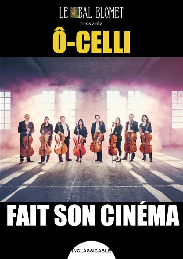 Ô-CELLI FAIT SON CINÉMA