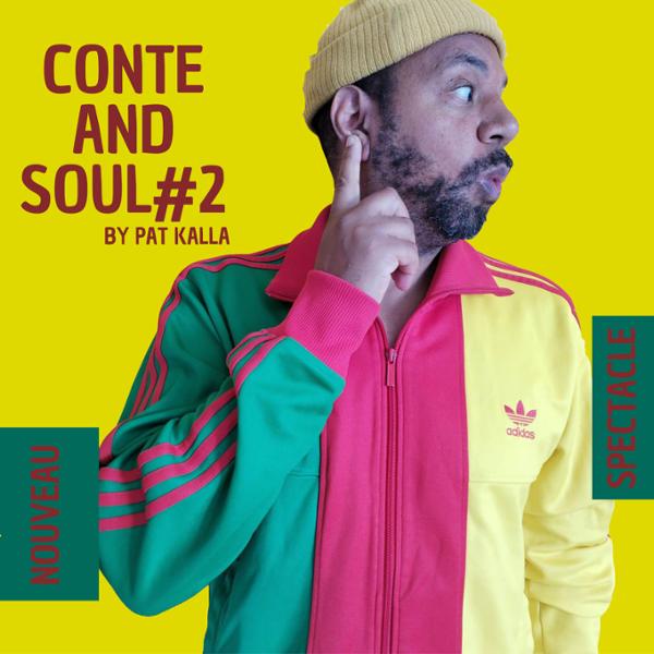 CONTE & SOUL #2 by Pat Kalla