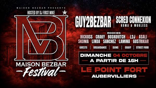 Maison Bezbar Festival: Guy2Bezbar, Koma & Mokless (Scred),...