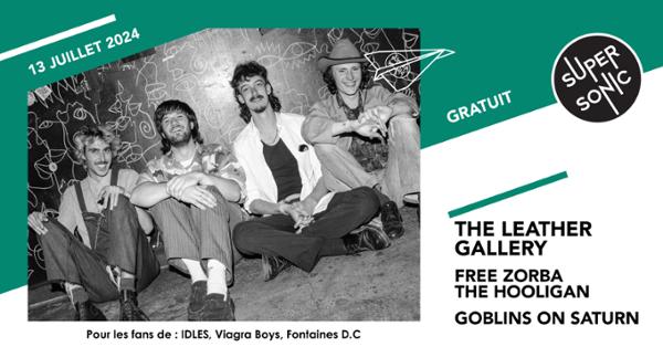 The Leather Gallery • Free Zorba The Hooligan • Goblins On Saturn / Supersonic (Free entry)